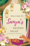 Sanya's Mehndi Night personalised welcome board design